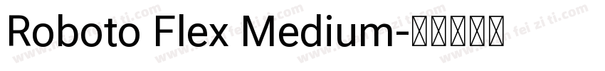 Roboto Flex Medium字体转换